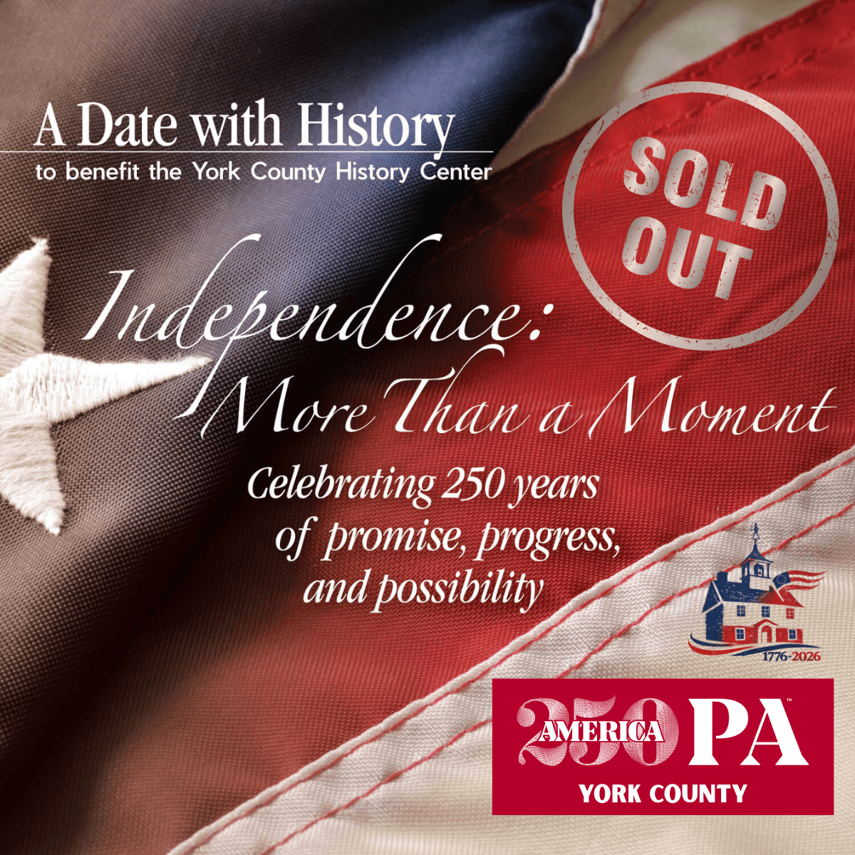 Graphic image for A Date with History indicating the event is sold out and with details on this year's theme on top of a waving flag