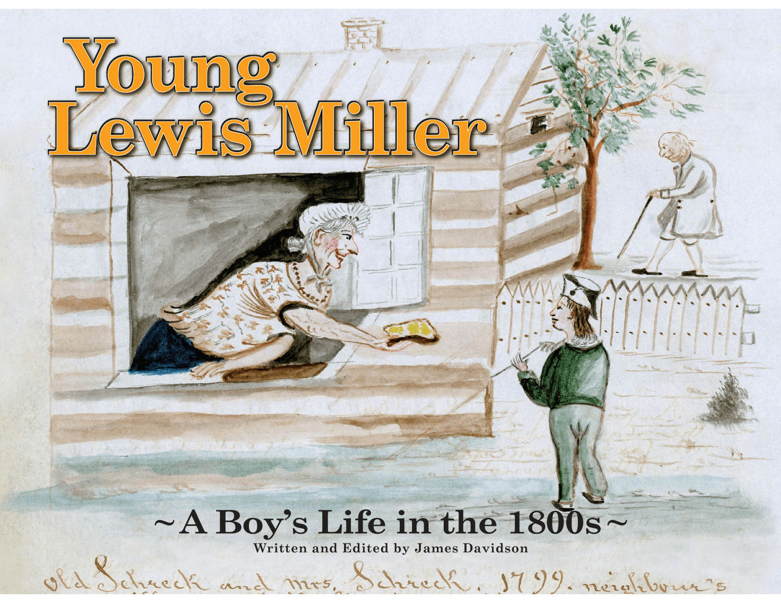 cover image of the book 'Young Lewis Miller: A Boy's Life in the 1800s'